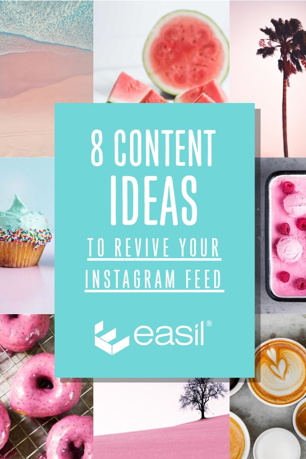 8 Content Ideas To Revive Your Instagram Feed