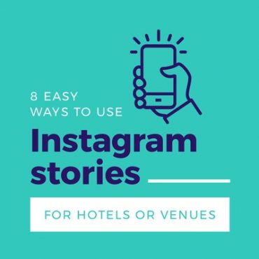 8 easy ways to use instagram stories for hotels and venues