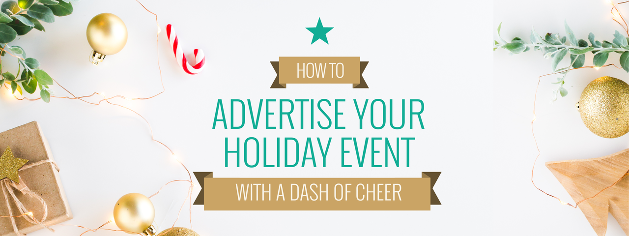 How to Advertise your Holiday Event - Easil