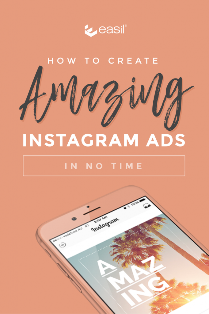 Create amazing Instagram Ads