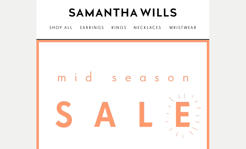 Create Animated Newsletter GIFs - like this Samantha Wills example - 6 Inspiring Animated Newsletter GIFs to Boost Your Email Marketing