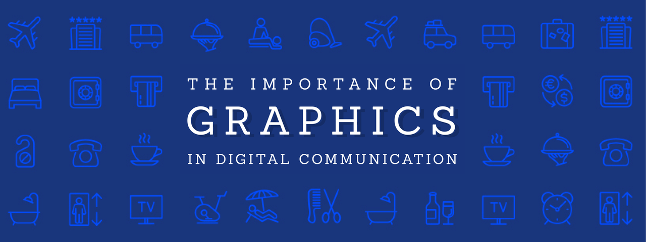 The Importance of Graphics in Digital Communication