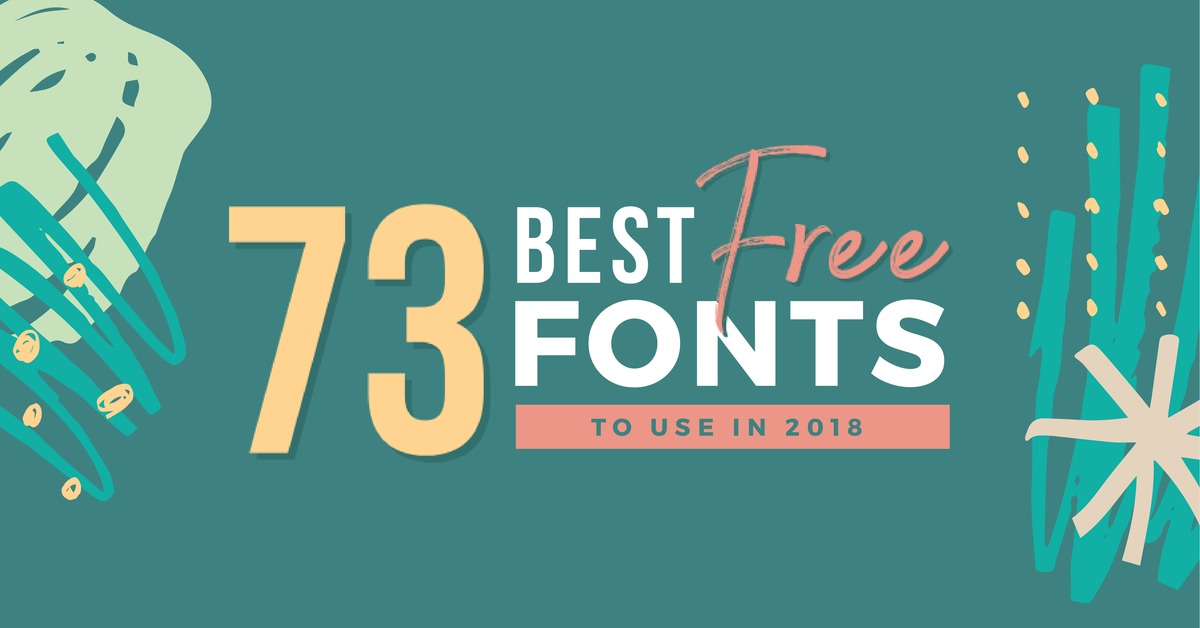 73 Best Free Fonts To Create Stunning Designs Easil