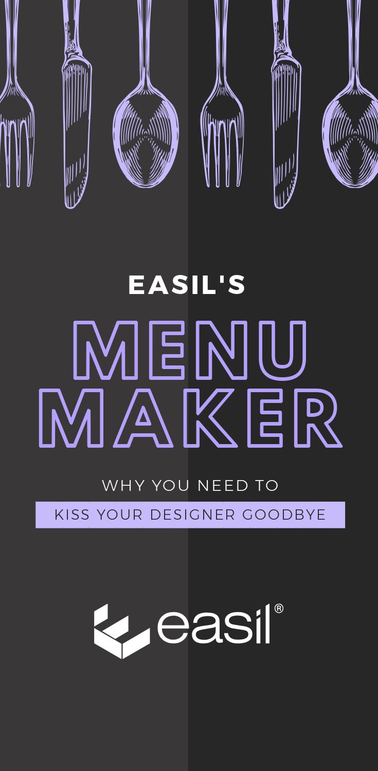 Create Menus with Easil's Menu Maker: Why You Need to Kiss your Designer Goodbye