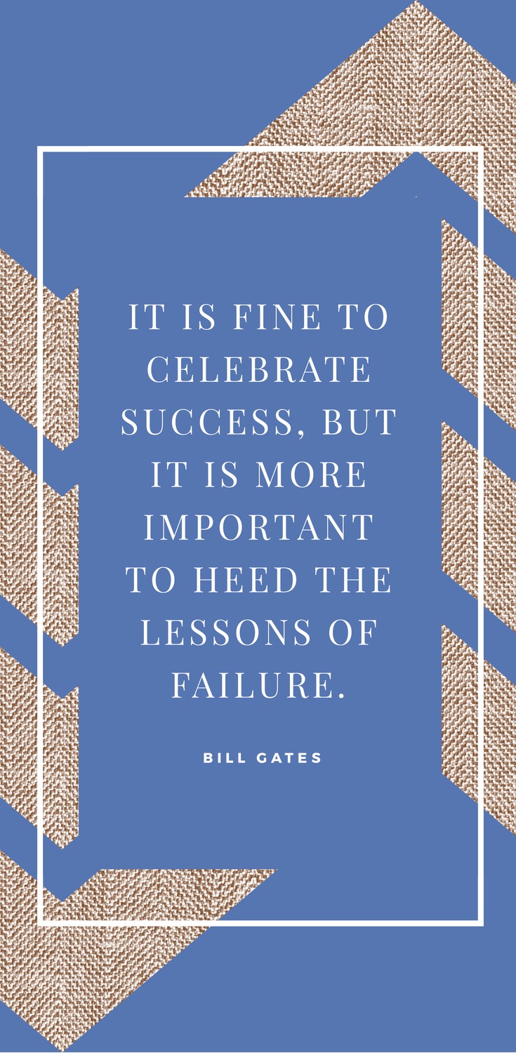 It is fine to celebrate success, but it is more important to heed the lessons of failure. - Bill Gates - 52 Inspirational Picture Quotes on Failure that will Make You Succeed + FREE Graphic Quote Templates.