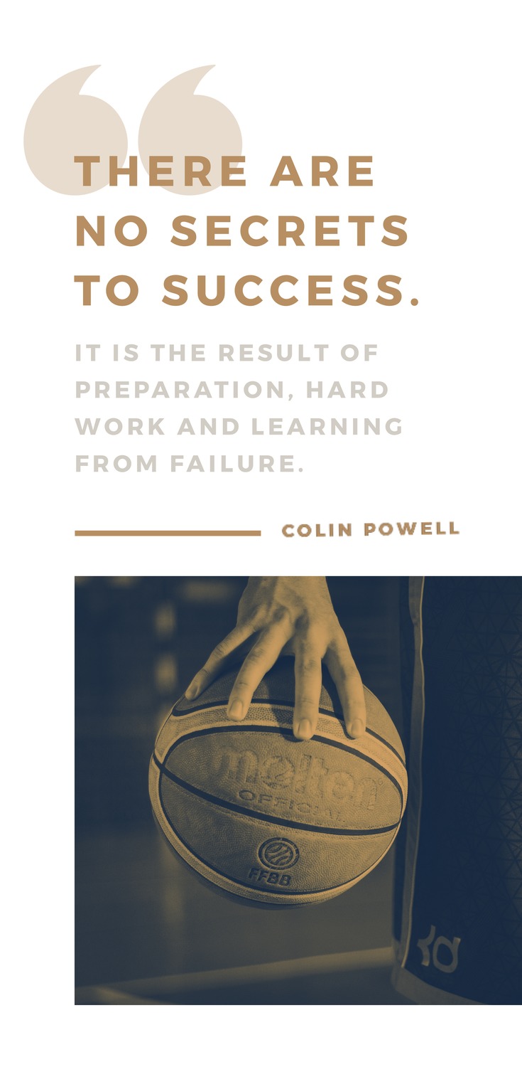 There are no secrets to success. It is the result of preparation, hard work and learning from failure. - Colin Powell - 52 Inspirational Picture Quotes on Failure that will Make You Succeed + FREE Graphic Quote Templates. 